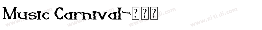 Music Carnival字体转换